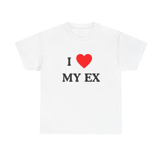 I Love my Ex - T-Shirt