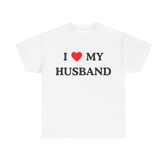 I Love my Husband - T-Shirt