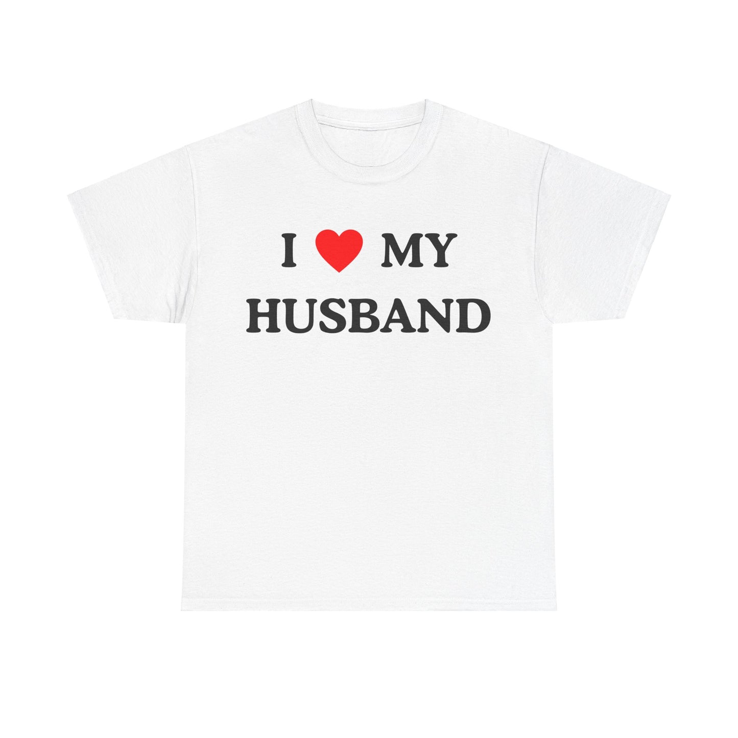 I Love my Husband - T-Shirt